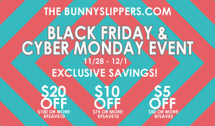 Black Friday & Cyber Monday Savings At BunnySlippers.com: Save Up To $20
